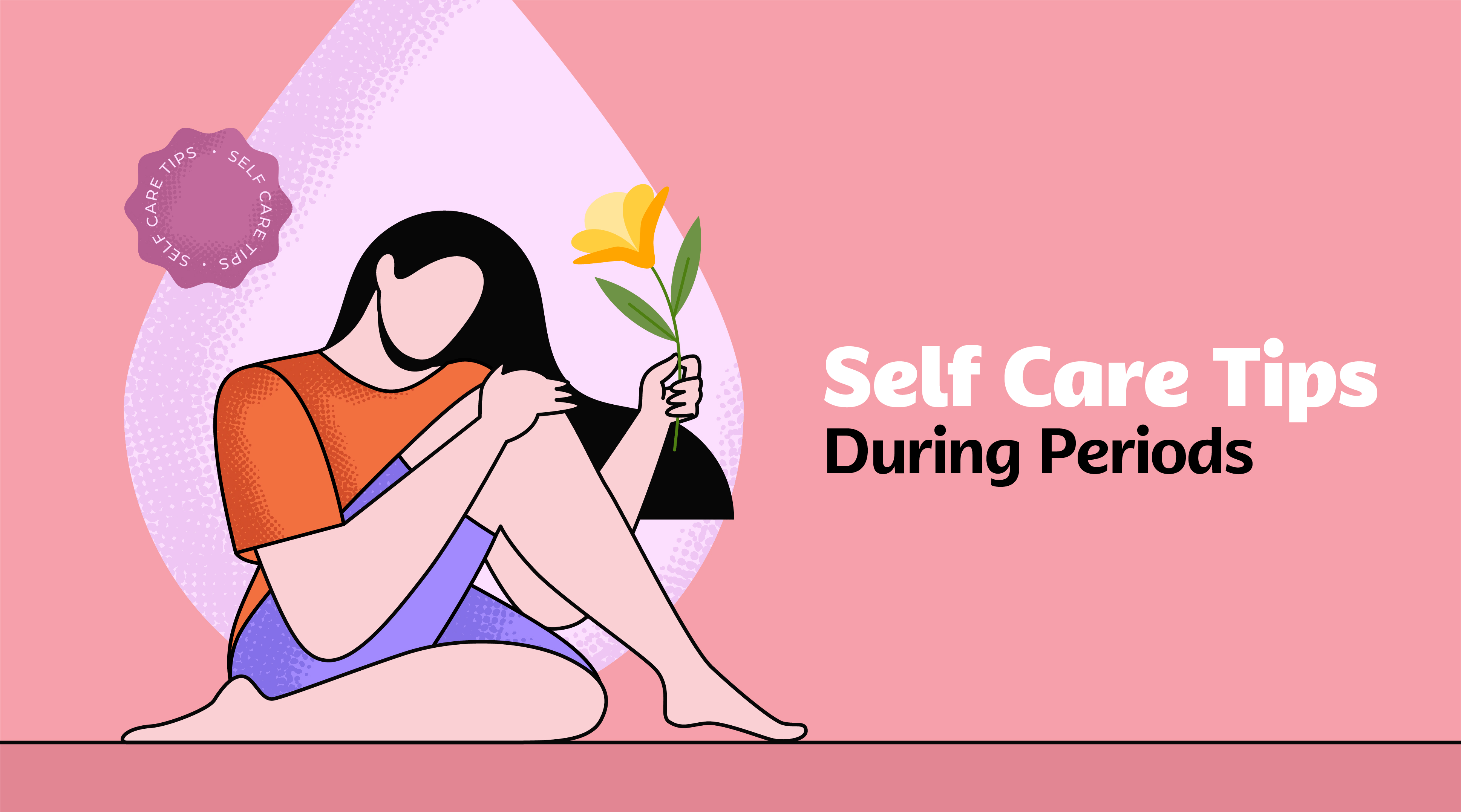 How to Take Care of Yourself During Periods?